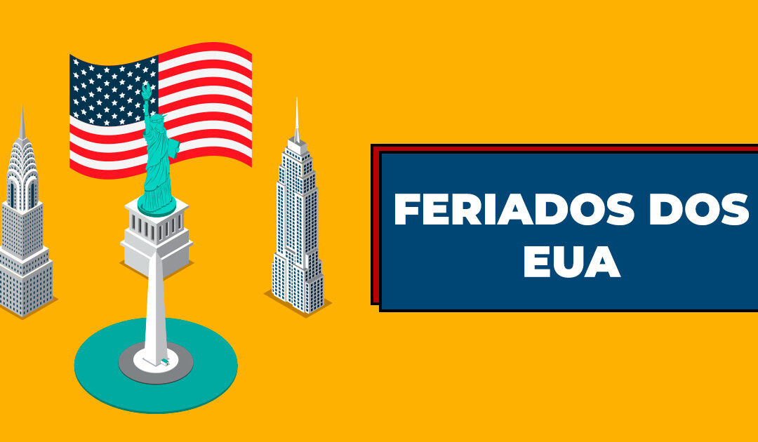 Quais são os feriados nos EUA em 2021?