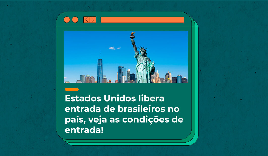 Estados Unidos libera entrada de brasileiros no país, veja as condições de entrada!