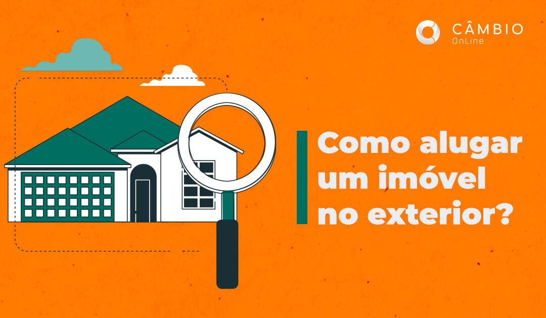 Como alugar um imóvel no exterior